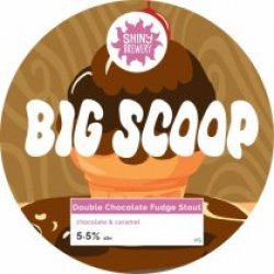 Shiny Brewery Big Scoop (Cask) - Pivovar