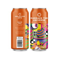 Collective Arts Ransack The Universe Collective Arts Ransack The Universe