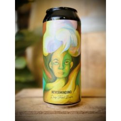 Deep Fried Beers NEVERMINDING