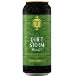 Thornbridge - Quiet Storm: Ekuanot - Berero