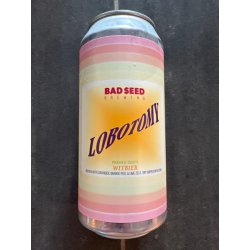 Bad Seed Brewing Lobotomy