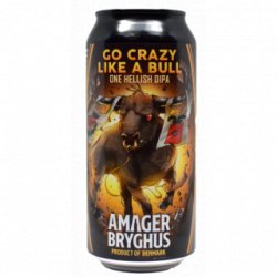 Amager Bryghus Go Crazy like a Bull - Cantina della Birra