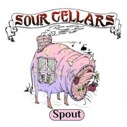 Sour Cellars Spout  750ml - Sour Cellars