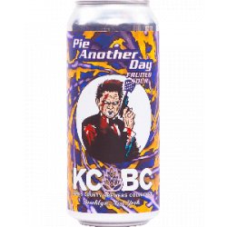 KCBC (Kings County Brewers Collective) Pie Another Day - Half Time