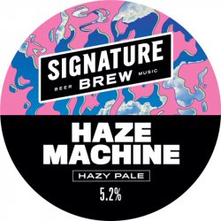 Signature Brew Haze Machine Juicy IPA