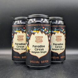 Common People Paradise Circus Belgian Single Can 4pk - Saccharomyces Beer Cafe