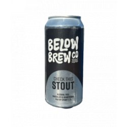 Below Brew Co  Check This Stout  Stout - Alcoholvrij Bierhuis