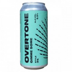 Overtone Gimme Some - The Independent