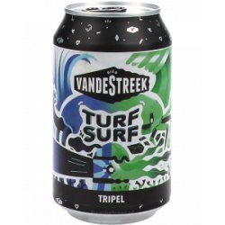 Vandestreek Turf N Surf Tripel - Drankgigant.nl