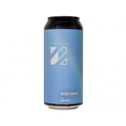 Prizm Brewing Co. Never Enough Prizm Brewing Co. Never Enough