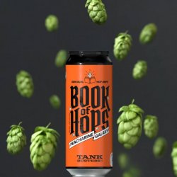 TankBusters.Co The Book of Hops Vol.10: Peacharine - Galaxy