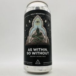 Holy Mountain As Within So Without Extra Pale Ale Can - Bottleworks