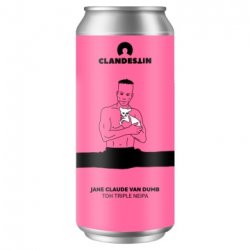 Clandestin Beer JANE CLAUDE VAN DUMB Clandestin Beer JANE CLAUDE VAN DUMB