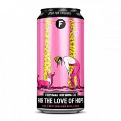 Frontaal Brewing Co. For the Love of Hops ´´Pink´´