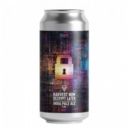 Azvex Brewing Company Harvest Now, Decrypt Later