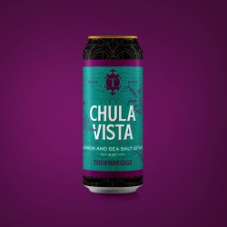 Thornbridge Chula Vista, 4.2% Lemon and Sea Salt Sour - Thornbridge Brewery