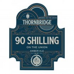 Thornbridge 90 Shillings Union (Cask) - Pivovar