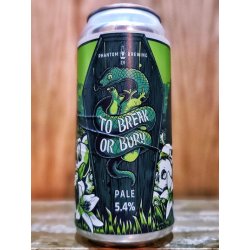 Phantom Brewing Co - To Break or Bury - Dexter & Jones