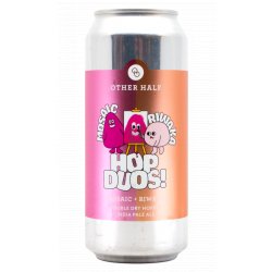 Other Half Brewing Co. Hops Duos! - Mosaic + Riwaka Other Half Brewing Co. Hops Duos! - Mosaic + Riwaka