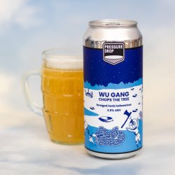 Pressure Drop Brewing - Wu Gang Chops The Tree - Pressure Drop Brewing