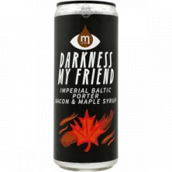 Maryensztadt – Darkness My Friends – Imperial Baltic Porter Bacon & Maple Syrup - Rebel Beer Cans