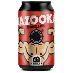 Mister B Brewery Bazooka