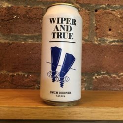 Wiper And True Swim Deeper
