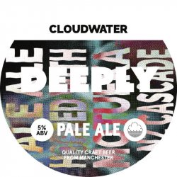 Cloudwater Brew Co. Deeply