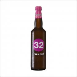 32 Via dei birrai Tre+Due 75 CL - 32 Via dei birrai