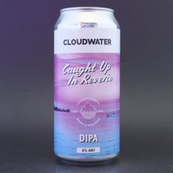 Cloudwater - Caught Up In Reverie - 8% (440ml) - Ghost Whale