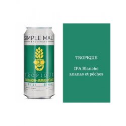 Simple Malt Tropique - Broue Ha Ha