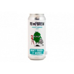 Rebrew Hazy Gang Vol. 2: Don't Touch — It Works NEIPA - Hoptimaal