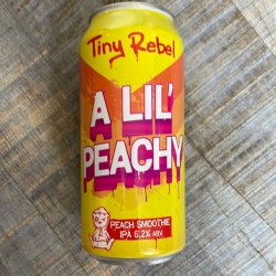 Tiny Rebel - A Lil' Peachy (IPA - Milkshake) - Lost Robot