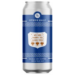 Other Half Brewing We Are Happy To Juice You 4 pack 16 oz. - Kelly’s Liquor