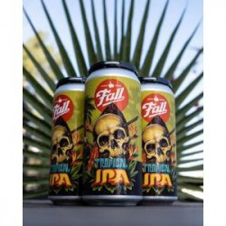 Fall Brewing Tropical IPA 16oz can - Bine & Vine