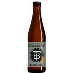 Toussaint La Lucienne – Ale - Find a Bottle