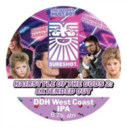 Sureshot Brewing Hairstyle of the Gods 2: Extended Cut