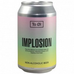 To Øl Implosion
