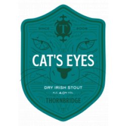 Thornbridge Cats Eyes (Cask) - Pivovar