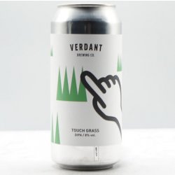 Verdant Brewing Co Touch Grass Verdant Brewing Co Touch Grass