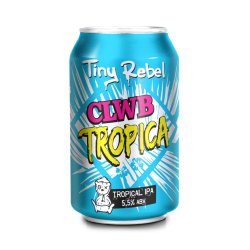 Tiny Rebel CLWB Tropica 33cl Can - Molloys