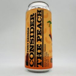 Fort George Consider the Peach Sour Can - Bottleworks