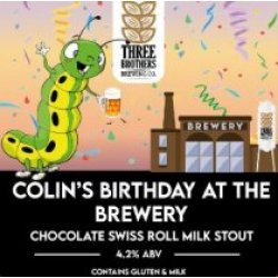 Three Brothers Brewing Colins Birthday At The Brewery (Cask) - Pivovar