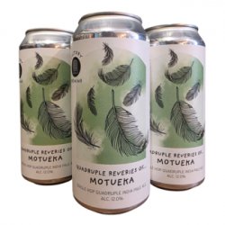 Factory Brewing Quadruple Reveries Of... Motueka
