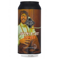 FrauGruber Brewing Up To Date Lover
