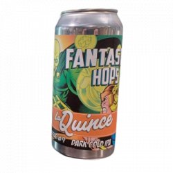 FANTASTIC HOPS 9 Dark Cold IPA La Quince - OKasional Beer