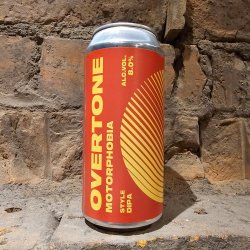 Overtone: Motorphobia - The Dead Crafty Beer Company