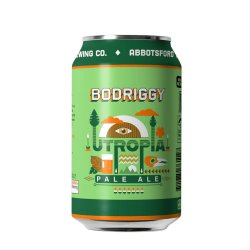 Bodriggy Brewing Co. Utropia Bodriggy Brewing Co. Utropia