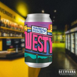 Tamango. Westy - Beervana