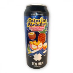 Ten Men Brewery, Calm In Paradise, Pineapple, Pear, Coconut, Sour  0,5 l.  4,2% - Best Of Beers